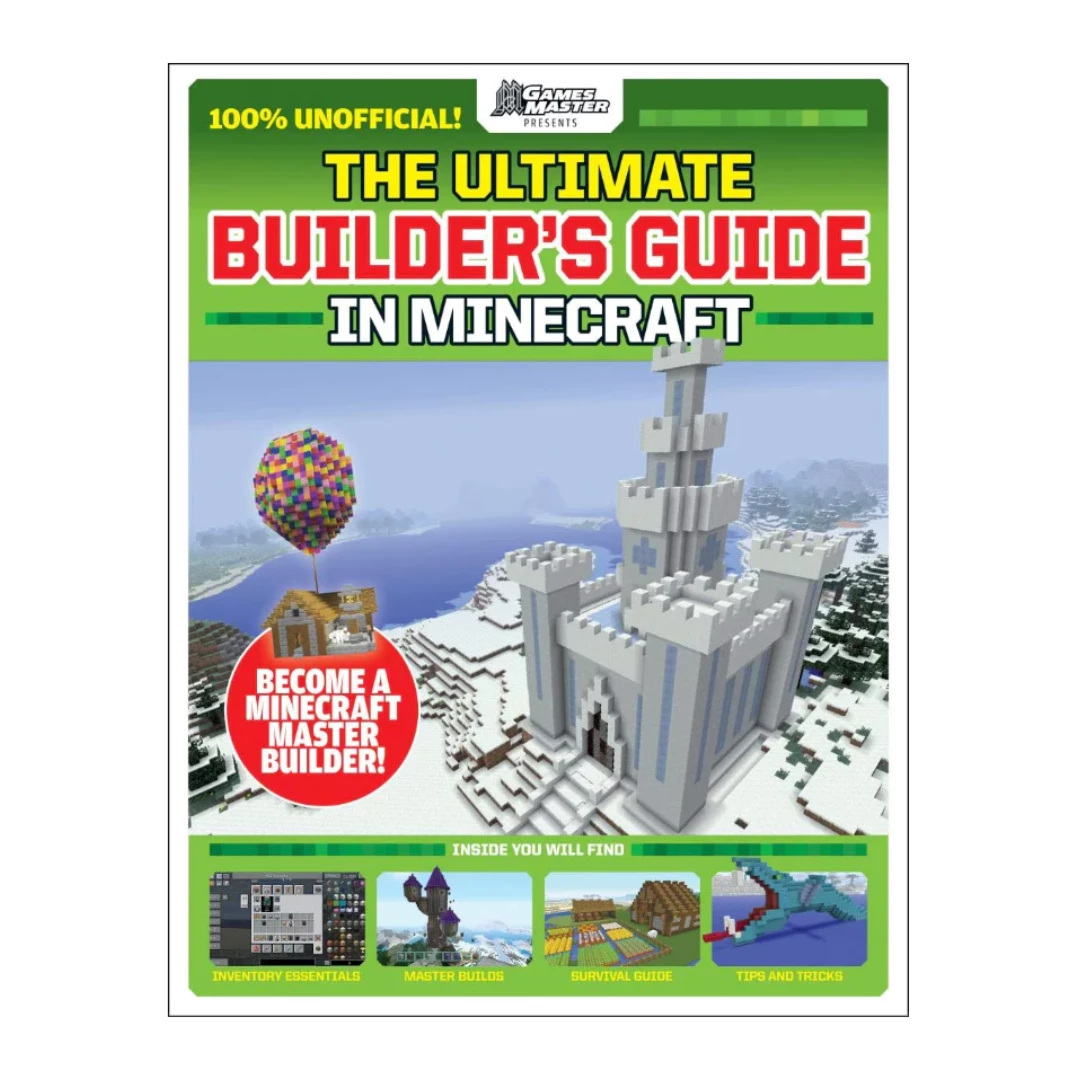 Scholastic The Ultimate Builder's Guide In Minecraft 1 Scholastic The Ultimate Builder's Guide In Minecraft