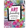 Peter Pauper Press Art Journaling - A Mixed-Media Guide To Unleashing Your Creativity Hardcover