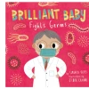 Simon & Schuster Brilliant Baby Fights Germs Board Book
