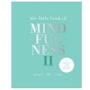 Hachette Book Group Little Book Of Mindfulness II: Peace | Life | Calm Hardcover