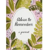 Hachette Book Group Advice To Remember: A Journal Hard Cover