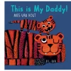 Chronicle Books This Is My Daddy! Hardcover – Picture Book