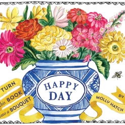 Abrams Happy Day (UpLifting Editions): A Bouquet In A Book Hardcover