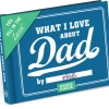 Knock Knock What I Love About Dad Fill In The Love Book