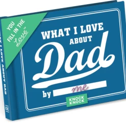 Knock Knock What I Love About Dad Fill In The Love Book
