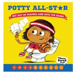 Scholastic Potty All-Star Get Out Of Diapers And Into The Game