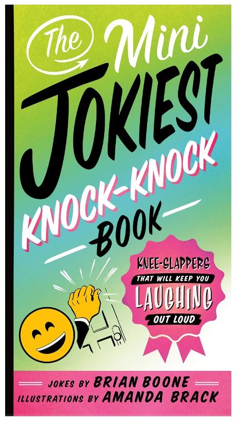 MacMillam Books The Mini Jokiest Knock-Knock Book: Knee-Slappers That Will Keep You Laughing Out Loud Paperback 1 MacMillam Books The Mini Jokiest Knock-Knock Book: Knee-Slappers That Will Keep You Laughing Out Loud Paperback