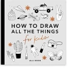 Blue Star Press All The Things: How To Draw Books For Kids Paperback