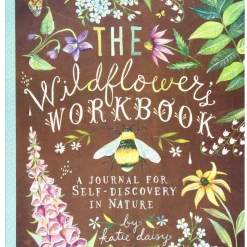 Chronicle Books The Wildflower Workbook A Journal For Self-Discovery In Nature